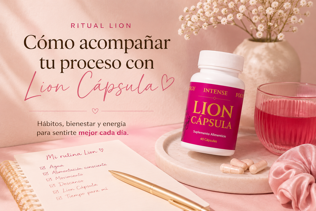 Como acompañar tu proceso con Lion Capsula